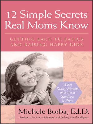 cover image of 12 Simple Secrets Real Moms Know